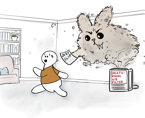 Cartoon depicting a dust bunny from "Death-Kwal Air Filter" handing out a jury slip to a worried individual trying to run away from it.